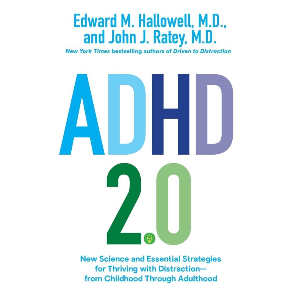 ADHD 2.0 by Edward Hallowell, MD, and John Ratey, MD book cover